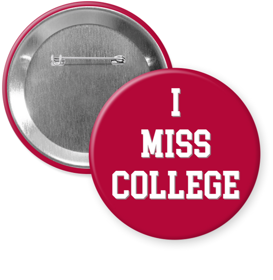 I Miss Button